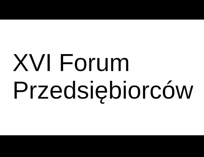 XVI Forum Przedsiębiorców Małopolski